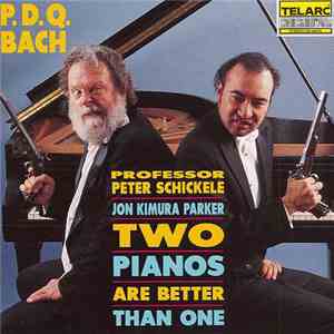 P.D.Q. Bach - Two Pianos Are Better Than One