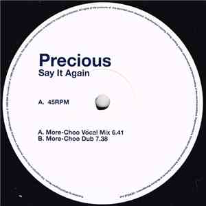 Precious  - Say It Again