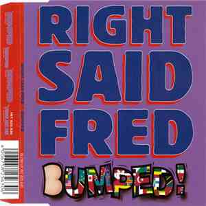 Right Said Fred - Bumped