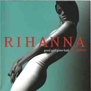 Rihanna - Good Girl Gone Bad: Reloaded