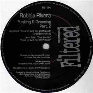 Robbie Rivera - Funking & Grooving Part 2