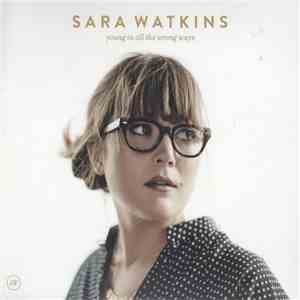 Sara Watkins - Young In All The Wrong Ways