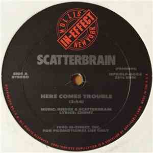 Scatterbrain  - Here Comes Trouble / Sonata #3