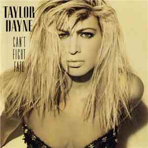 Taylor Dayne - Can't Fight Fate