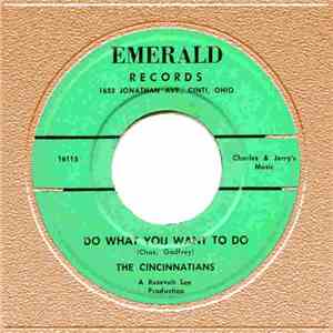 The Cincinnatians - Do What You Want To Do / Magic Genie