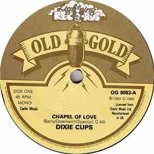 The Dixie Cups - Chapel Of Love / Iko Iko