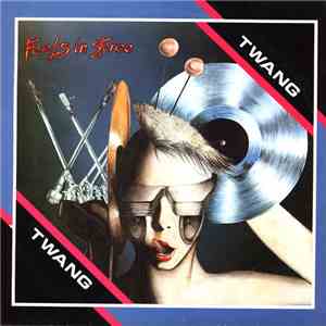 Twang  - Feels In Stereo