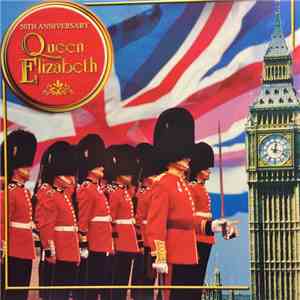 Various - 50th Anniversary Queen Elizabeth