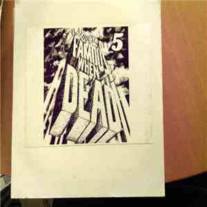 Various - Famous When Dead V