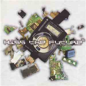 Various - Kiss The Future 3