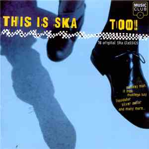 Various - This Is Ska Too!
