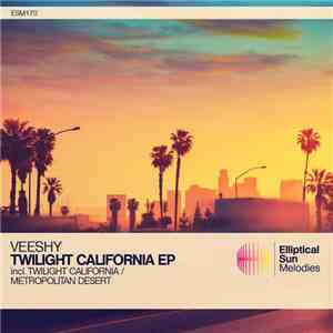 Veeshy - Twilight California EP