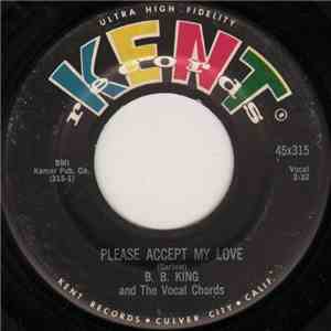 B.B. King - Please Accept My Love / You've Been An Angel
