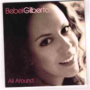 Bebel Gilberto - All Around