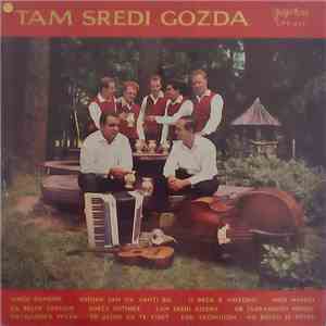Beneški Fantje - Tam Sredi Gozda