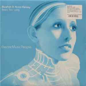 Bluefish ft Anita Kelsey - Been Too Long