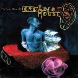 Crowded House - Recurring Dream (The Very Best Of Crowded House)