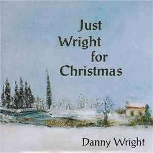 Danny Wright - Just Wright For Christmas
