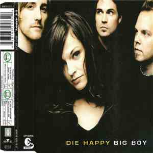 Die Happy - Big Boy