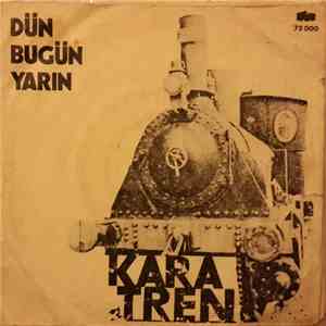 Dün Bugün Yarın - Kara Tren / Makine Ve İnsan