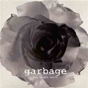 Garbage - Big Bright World