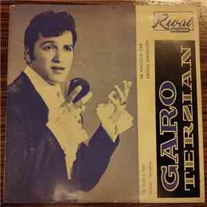 Garo Terzian - Իմ Անուճ Եար / Առտու Կանուխ = Im Anouch Yar / Ardou Ganoukh