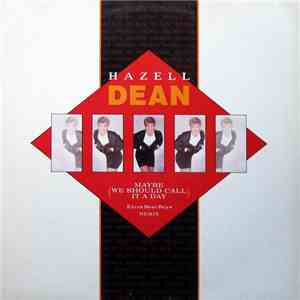 Hazell Dean - Maybe (We Should Call It A Day) (Extra Beat Boys Remix)