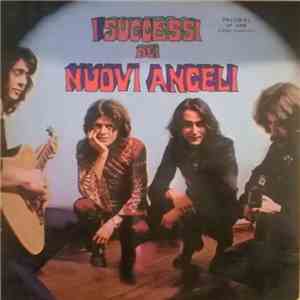 I Nuovi Angeli - I Successi Dei Nuovi Angeli