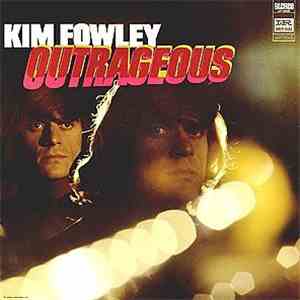 Kim Fowley - Outrageous / Good Clean Fun