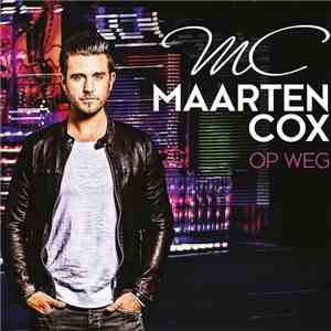 Maarten Cox - Op Weg