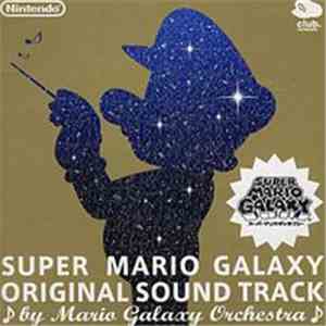 Mario Galaxy Orchestra - Super Mario Galaxy: Original Soundtrack