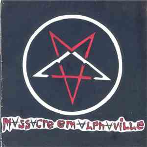 Massacre Em Alphaville - Massacre Em Alphaville