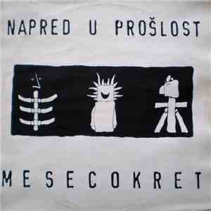 Napred U Prošlost - Mesecokret