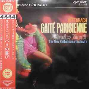 Offenbach - Charles Munch, New Philharmonia Orchestra - Gaite Parisienne
