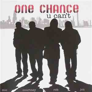 One Chance - U Can't