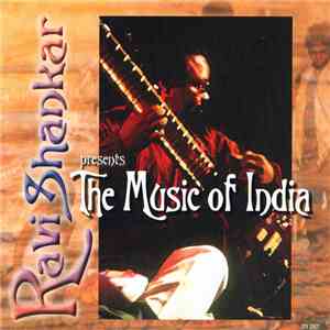 Ravi Shankar - Ravi Shankar Presents The Music Of India