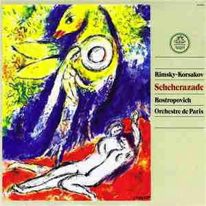 Rimsky-Korsakov / Rostropovich, Orchestre De Paris - Scheherazade