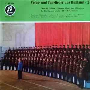 Russischer Soldatenchor - Volks- Und Tanzlieder Aus Rußland 2