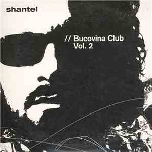 Shantel - Bucovina Club Vol. 2