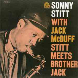 Sonny Stitt With Jack McDuff - Stitt Meets Brother Jack