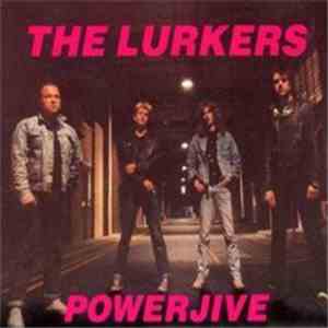 The Lurkers - Powerjive