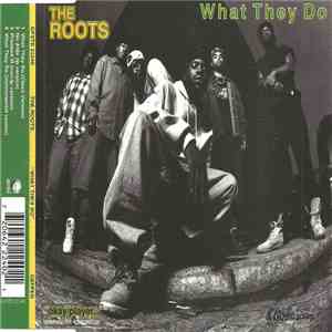 The Roots - What They Do