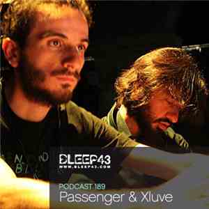 Toby Frith - Podcast 189 - passEnger & xluve