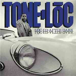 Tone Loc - Lōc-ed After Dark