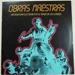 Unknown Artist - Obras Maestras (Una Aventura Electronica En El Mundo De Lo ...
