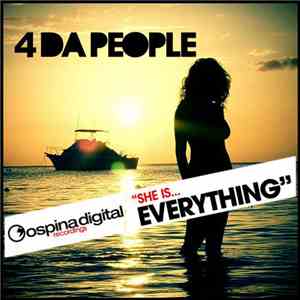 4 Da People - She Is Everything