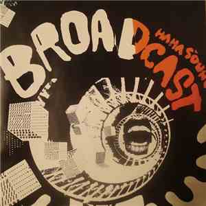 Broadcast - Haha Sound
