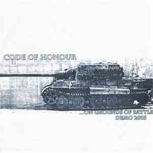 Code Of Honour - ...On Grounds Of Battle