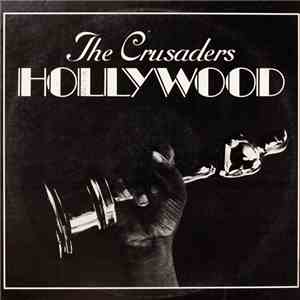 Crusaders, The - Hollywood