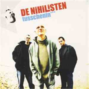 De Nihilisten - Tusschenin